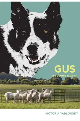Gus: šampión jednej ženy - Gus: One Woman's Champion