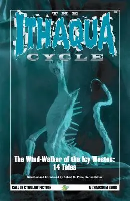 Cyklus Ithaqua - The Ithaqua Cycle