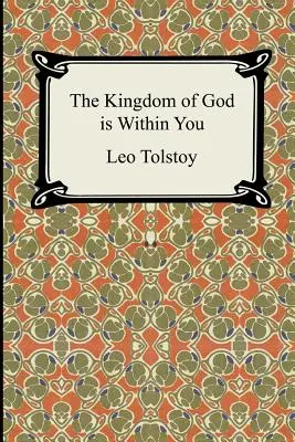 Božie kráľovstvo je v tebe - The Kingdom of God Is Within You
