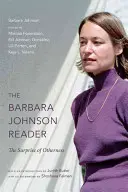 Čítanka Barbary Johnsonovej: The Surprise of Otherness (Prekvapenie z inakosti) - The Barbara Johnson Reader: The Surprise of Otherness
