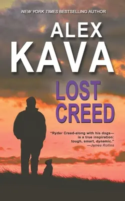 Stratený Creed: (Kniha 4 Záhada K-9 Rydera Creeda) - Lost Creed: (Book 4 A Ryder Creed K-9 Mystery)