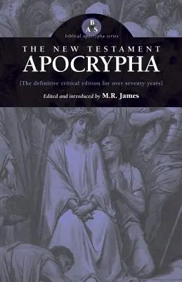 Apokryfy Nového zákona - The New Testament Apocrypha