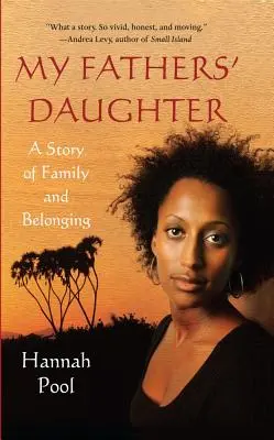 Dcéra mojich otcov: Príbeh o rodine a spolupatričnosti - My Fathers' Daughter: A Story of Family and Belonging