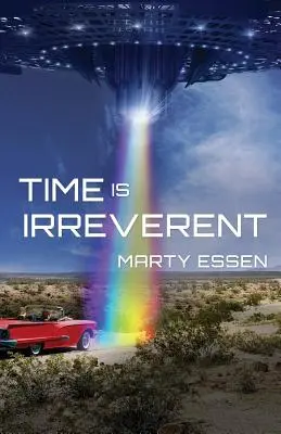 Čas je neúctivý - Time Is Irreverent