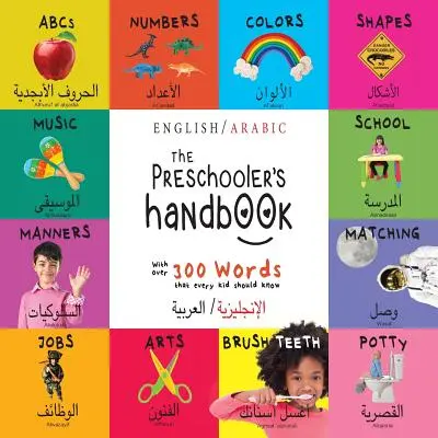 Príručka pre predškoláka: (الإنجليزية/ال) - The Preschooler's Handbook: Bilingual (English / Arabic) (الإنجليزية/ال