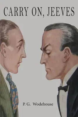 Pokračuj, Jeeves - Carry On, Jeeves
