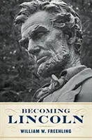 Stať sa Lincolnom - Becoming Lincoln