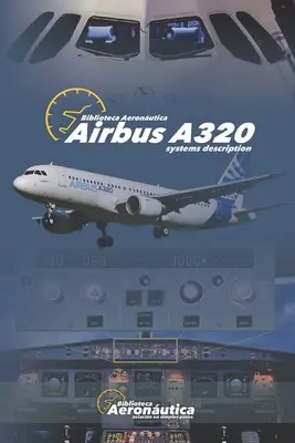 Airbus A320: Systémový opis - Airbus A320: Systems Description