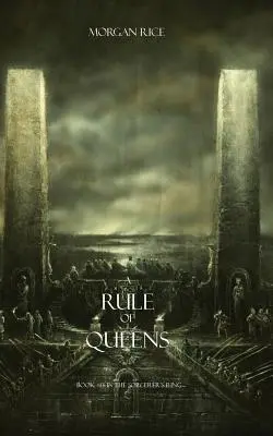 Pravidlo kráľovien (Kniha č. 13 v Čarodejníckom kruhu) - A Rule of Queens (Book #13 in the Sorcerer's Ring)