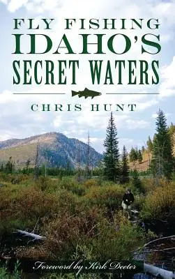 Muškárenie v tajných vodách Idaha - Fly Fishing Idaho's Secret Waters