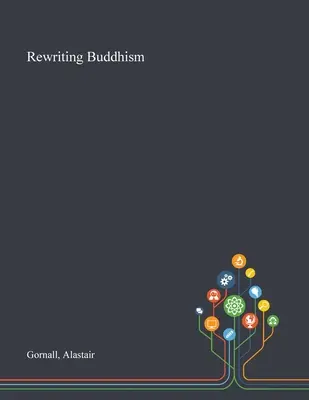 Prepisovanie budhizmu - Rewriting Buddhism