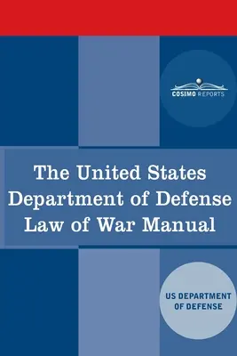 Príručka vojnového práva Ministerstva obrany Spojených štátov amerických - The United States Department of Defense Law of War Manual