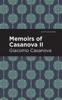 Casanovove memoáre II. zväzok - Memoirs of Casanova Volume II