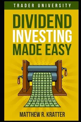 Jednoduché investovanie do dividend - Dividend Investing Made Easy
