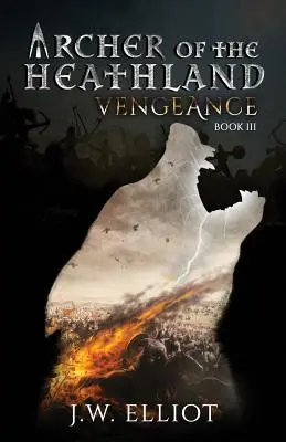 Lukostrelec z vresoviska: Pomsta - Archer of the Heathland: Vengeance