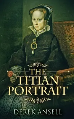 Tizianov portrét - The Titian Portrait