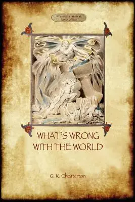 Čo je na svete zlé (Aziloth Books) - What's Wrong with the World (Aziloth Books)