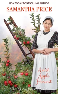 Amish Apple Harvest: Amišská romanca - Amish Apple Harvest: Amish Romance