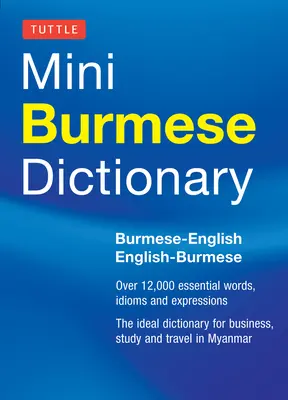 Mini barmský slovník: Barmsko-anglický / anglicko-barmský - Mini Burmese Dictionary: Burmese-English / English-Burmese