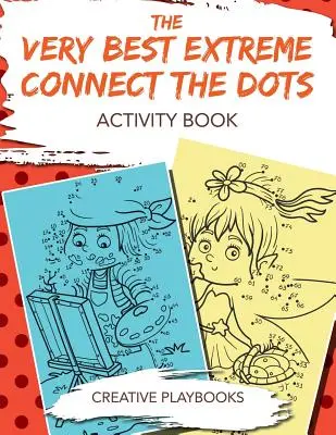 Najlepšie extrémne spájacie bodky Kniha aktivít - The Very Best Extreme Connect the Dots Activity Book