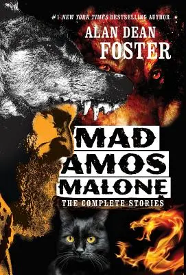 Šialený Amos Malone: Kompletné príbehy - Mad Amos Malone: The Complete Stories