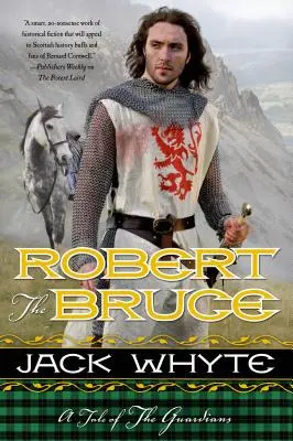 Robert Bruce: Príbeh o strážcoch - Robert the Bruce: A Tale of the Guardians