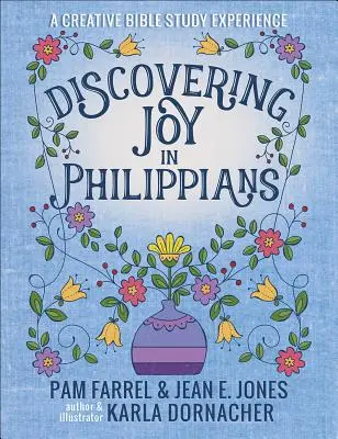 Objavovanie radosti v liste Filipanom: A Creative Devotional Study Experience: A Creative Devotional Study Experience: A Creative Devotional Study Experience: A Creative Devotional Study Experience - Discovering Joy in Philippians: A Creative Devotional Study Experience