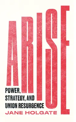 Povstaň: Moc, stratégia a obroda únie - Arise: Power, Strategy and Union Resurgence