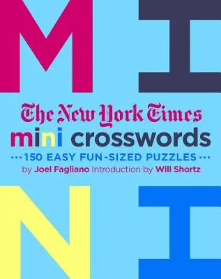 New York Times Mini krížovky, zväzok 3: 150 jednoduchých zábavných hádaniek vo veľkosti - The New York Times Mini Crosswords, Volume 3: 150 Easy Fun-Sized Puzzles