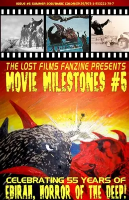 The Lost Films Fanzine Presents Movie Milestones #5: SUMMER 2021 (Základná farba/obálka B) - The Lost Films Fanzine Presents Movie Milestones #5: SUMMER 2021 (Basic Color/Variant Cover B)