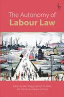 Autonómia pracovného práva - The Autonomy of Labour Law