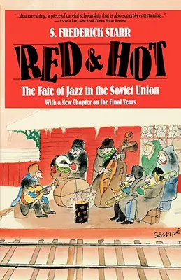 Červená a horúca: Osud jazzu v Sovietskom zväze - Red and Hot: The Fate of Jazz in the Soviet Union