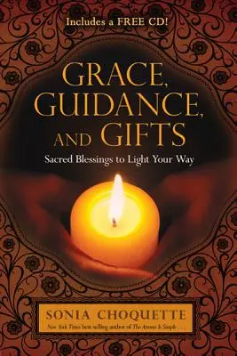 Milosť, vedenie a dary - Grace, Guidance, and Gifts