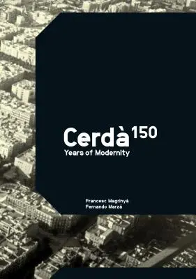 Cerda: 150 rokov moderny - Cerda: 150 Years of Modernity