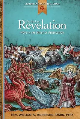 Kniha Zjavenia: Nádej uprostred prenasledovania - The Book of Revelation: Hope in the Midst of Persecution