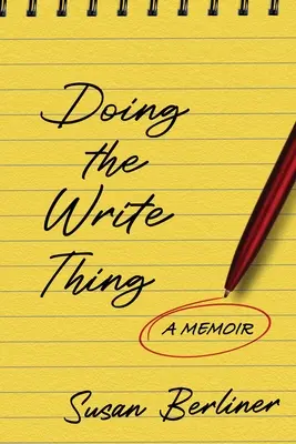 Doing the Write Thing: A Memoir
