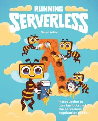 Running Serverless: Úvod do AWS Lambda a modelu bezserverových aplikácií - Running Serverless: Introduction to AWS Lambda and the Serverless Application Model