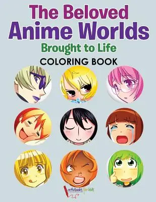 Obľúbené anime svety oživené maľovankami - The Beloved Anime Worlds Brought to Life Coloring Book
