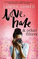 Láska, nenávisť a iné filtre - Love, Hate & Other Filters