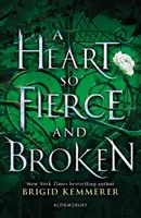 Srdce také divoké a zlomené - Heart So Fierce and Broken