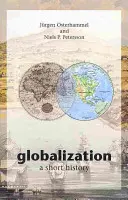 Globalizácia: Krátka história - Globalization: A Short History