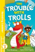 Problémy s trollmi (Čítanka 3. stupňa) - Trouble with Trolls (Reading Ladder Level 3)