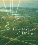 Príroda dizajnu: Princípy, procesy a pôsobnosť architekta - The Nature of Design: Principles, Processes, and the Purview of the Architect