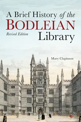Stručné dejiny Bodleianskej knižnice - A Brief History of the Bodleian Library