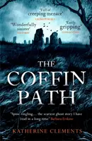 Cesta do rakvy - „Dokonalý duchársky príbeh - Coffin Path - 'The perfect ghost story'