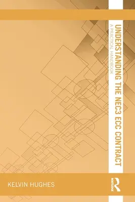 Porozumenie zmluve Nec3 Ecc: Praktická príručka - Understanding the Nec3 Ecc Contract: A Practical Handbook