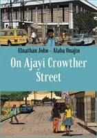 Na ulici Ajayi Crowther - On Ajayi Crowther Street