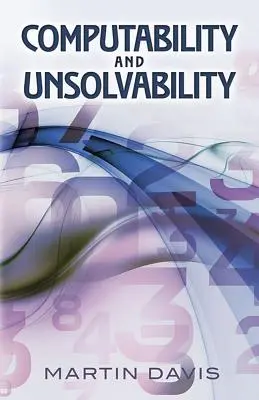 Vypočítateľnosť a neriešiteľnosť - Computability and Unsolvability