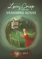 Lucy Crisp a miznúci dom - Lucy Crisp and the Vanishing House