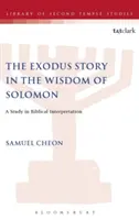 Príbeh Exodu v Múdrosti Šalamúnovej - The Exodus Story in the Wisdom of Solomon